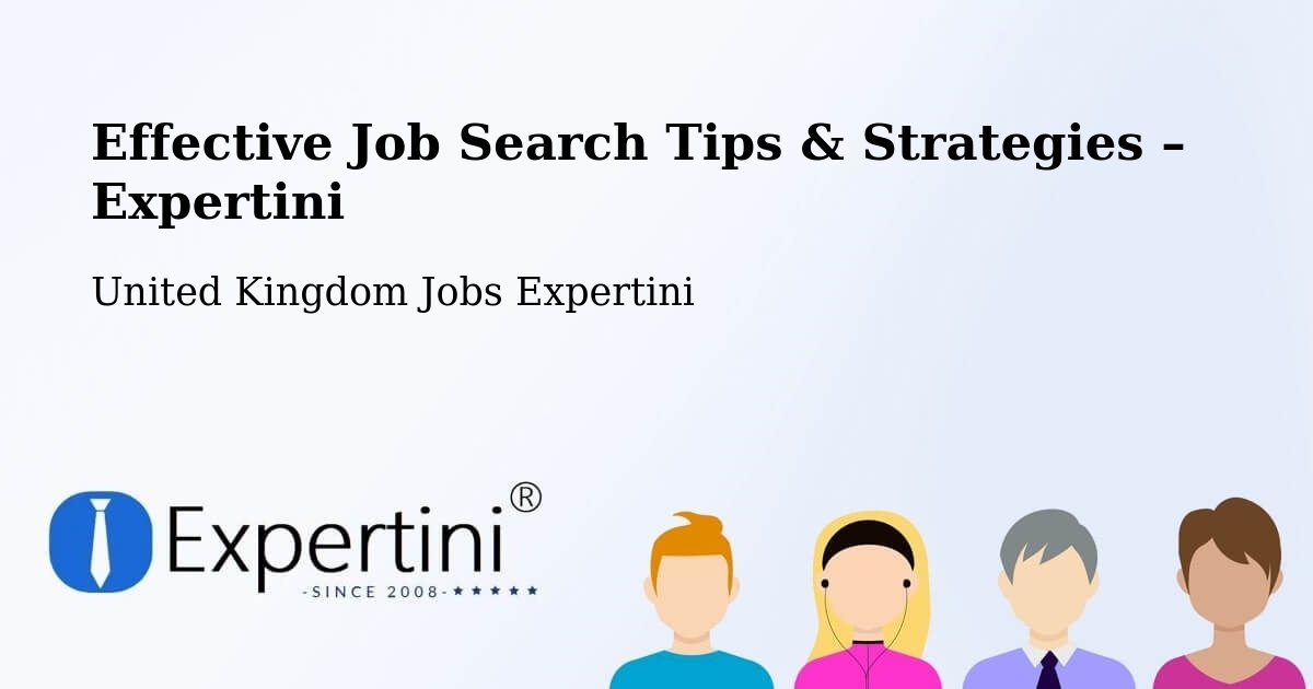 Job Search Tips & Strategies for Job Seekers – Charing - Charing, United Kingdom Jobs Expertini