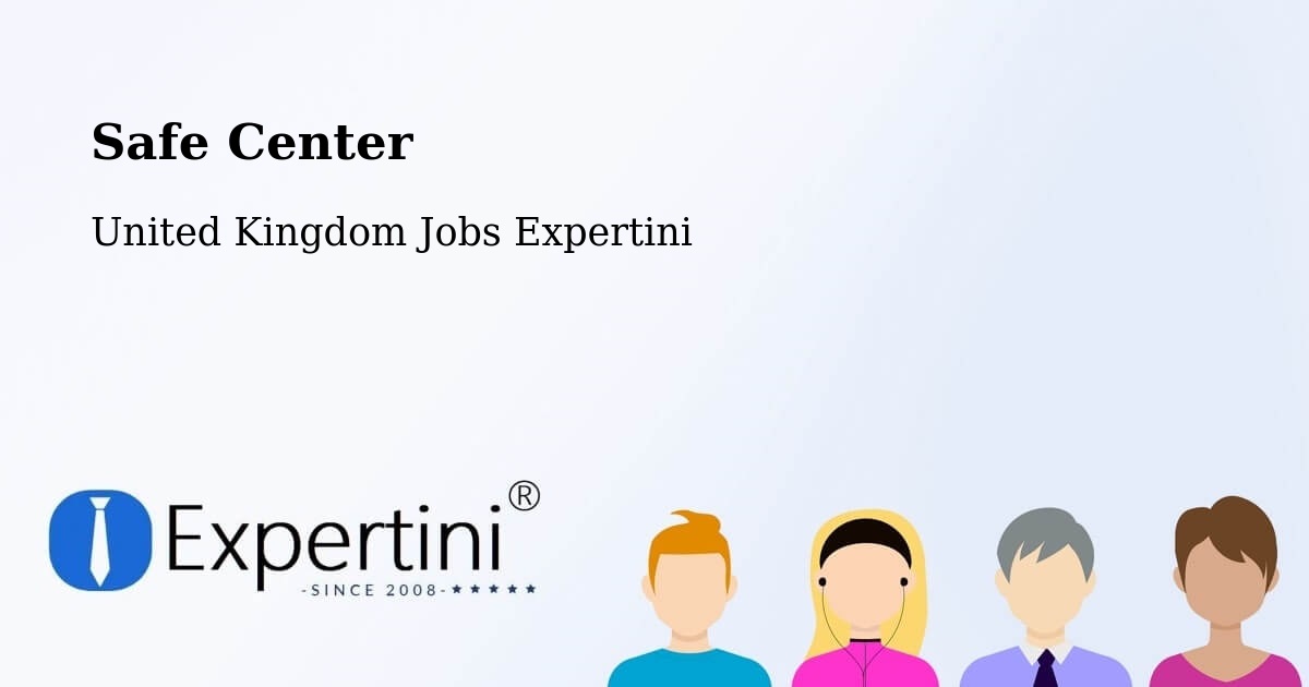 Safety Center – Charing - United Kingdom Jobs Expertini